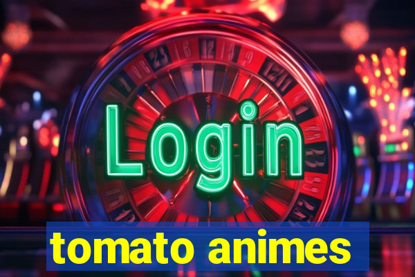 tomato animes